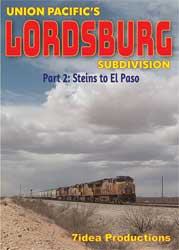 Union Pacifics Lordsburg Subdivision Part 2 Tucson to Steins DVD