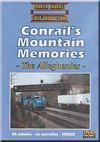 Conrails Mountain Memories The Alleghenies DVD