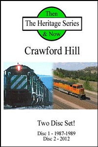 BNSF on Crawford Hill Then and Now 2 Disc DVD Set