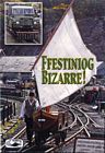 Ffestiniog Railway Bizarre DVD