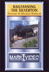 Railfanning the Durango & Silverton DVD
