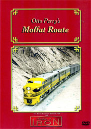 Otto Perrys Moffat Route on DVD by Machines of Iron