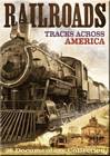 Railroads: Tracks Across America 2 DVD Set 12+ Hours
