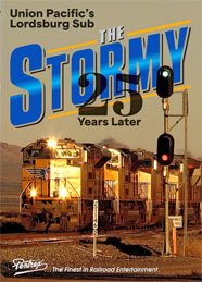 The Stormy 25 Years Later - Union Pacifics Lordsburg Sub DVD