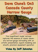 Dave Clunes Cascade County On3 Narrow Gauge Model Railroad DVD