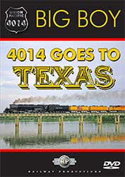 Big Boy Union Pacific 4014 Goes to Texas DVD