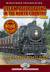 Steam Railroading in the North Country DM&IR DVD