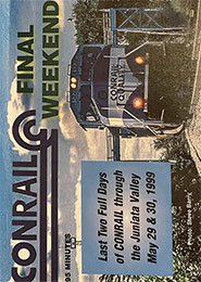 Conrail Final Weekend Through the Juniata Valley 1999 DVD